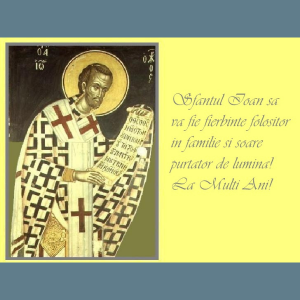 Mesaj de felicitare către cei ce poartă numele Sfîntului Ioan Botezătorul!