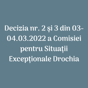 Decizia nr. 2 și 3 a Comisiei pentru Situații Excepționale Drochia
